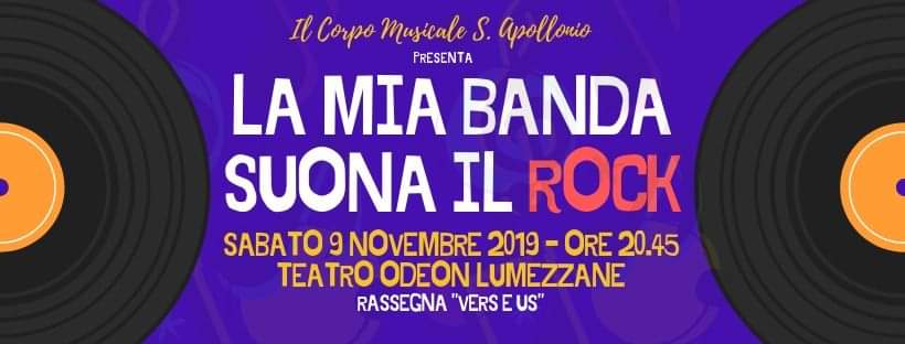 Concerto d' Autunno: "La Mia Banda suona il Rock" - Corpo Musicale Sant'Apollonio di Lumezzane