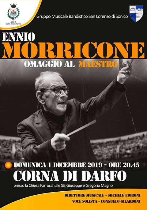 Concerto: Omaggio al Maestro Ennio Morricone - Gruppo Musicale Bandistico San Lorenzo Sonico -BS