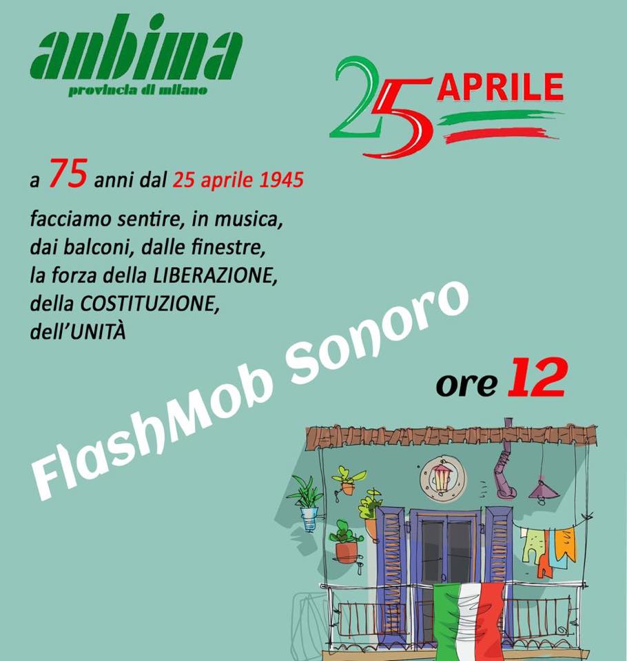 25 Aprile FlashMob Sonoro - Anbima Milano