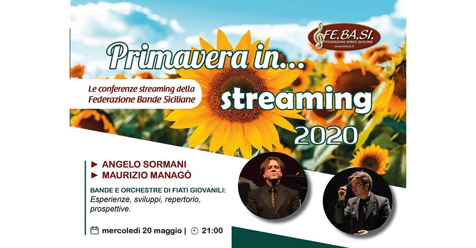 Primavera in Streaming con Angelo Sormani e Maurizio Managò