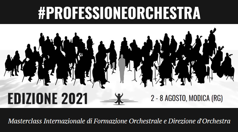 Masterclass Internazionale di Formazione Orchestrale e Direzione d’Orchestra #PROFESSIONEORCHESTRA