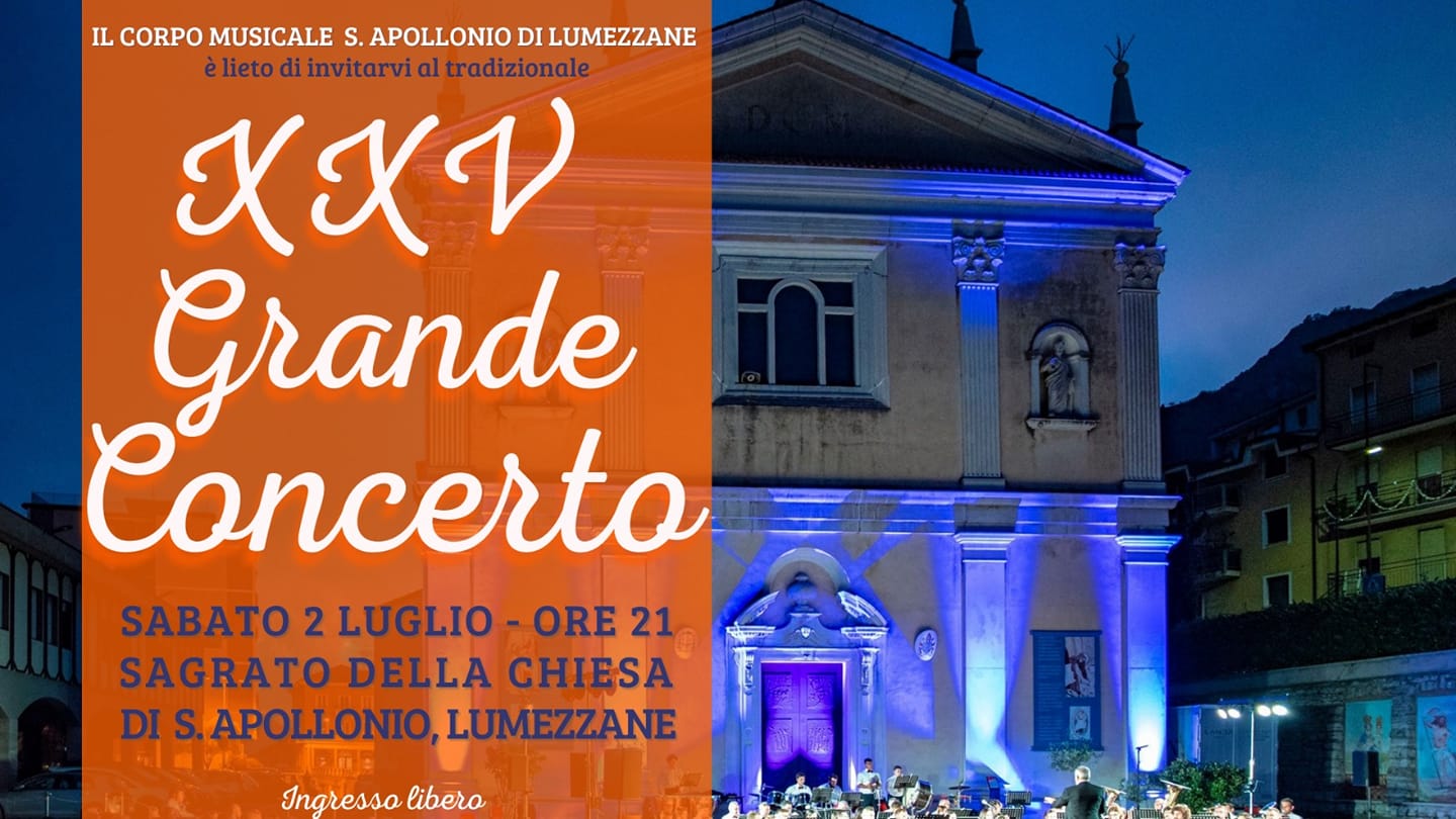 XXV Grande Concerto - Corpo Musicale S. Apollonio di Lumezzane